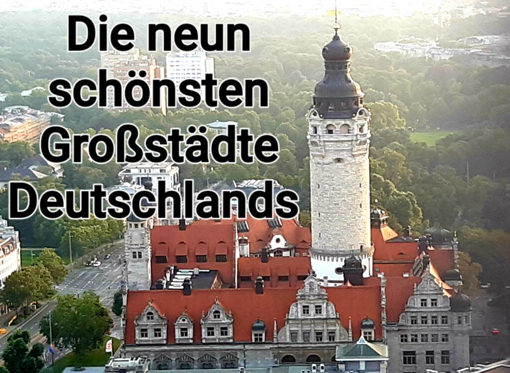 Die neun schönsten Großstädte Deutschlands